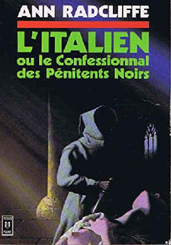 L'Italien ou le confessionnal des Pénitents Noirs