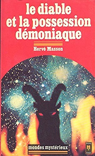 Imagen de archivo de Le diable et la possession dmoniaque. Collection : Mondes mystrieux, N 1513/ Presses Pocket. a la venta por AUSONE