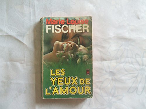 Beispielbild fr Yeux de l'amour zum Verkauf von Librairie Th  la page