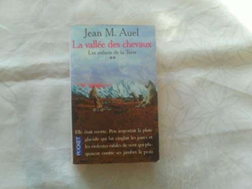 Beispielbild fr La Vallee Des Cheveaux / the Valley of Horses: Valley of the Horses (Les Enfants De La Terre / Earth's Children) (French Edition) zum Verkauf von ThriftBooks-Atlanta