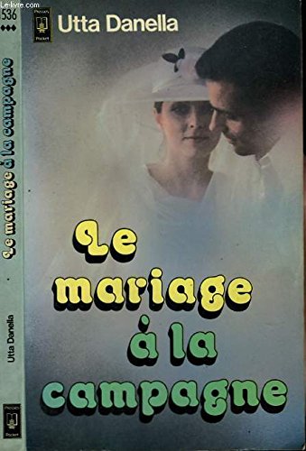 Stock image for Le mariage  la campagne for sale by Librairie Th  la page