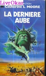 9782266005050: La derniere aube (Sciences Fictio)