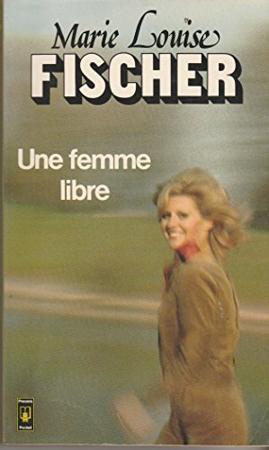 Stock image for UNE FEMME LIBRE for sale by .G.D.