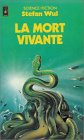 Stock image for La mort vivante : Collection : Science fiction pocket n 5038 for sale by medimops