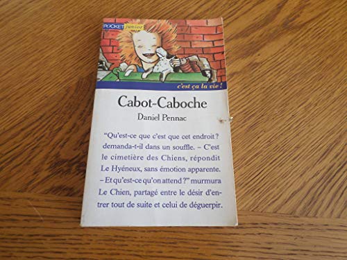 Beispielbild fr Cabot-Caboche (C'est a la vie Pocket Junior, #J 040) zum Verkauf von Better World Books