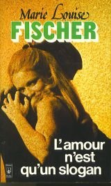 Imagen de archivo de L'amour n'est qu'un slogan a la venta por Librairie Th  la page