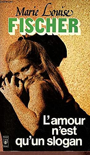 Stock image for L'amour n'est qu'un slogan for sale by Librairie Th  la page