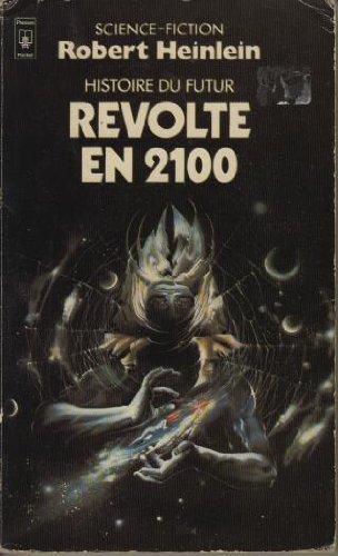 RÃ©volte en 2100 (9782266008860) by Heinlein, Robert