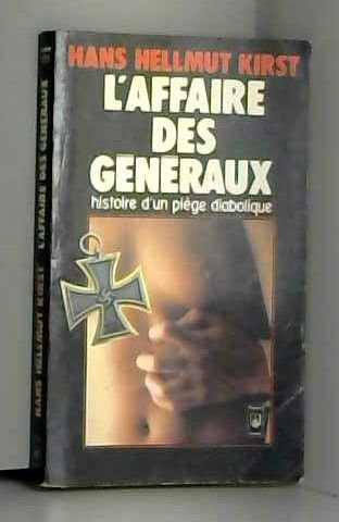 L'affaire des gÃ©nÃ©raux (9782266009287) by Kirst H