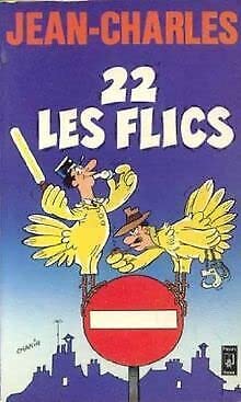 22 Les flics