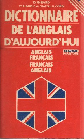Beispielbild fr Dictionnaire de l'anglais d'aujourd'hui (Presses-pocket) zum Verkauf von Wonder Book