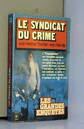 Imagen de archivo de Le syndicat du crime a la venta por medimops