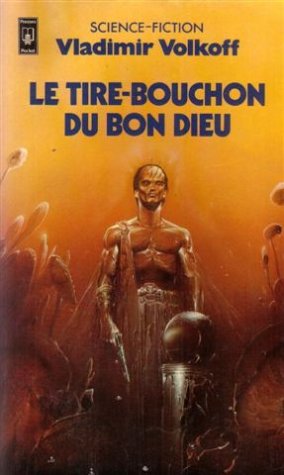 Stock image for Le tire-bouchon du bon dieu for sale by Roundabout Books