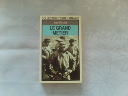 Imagen de archivo de Le Grand m tier: Journal d'un capitaine de pêche de F camp [Paperback] Jean Malaurie a la venta por LIVREAUTRESORSAS