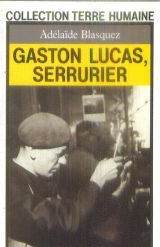 9782266013215: Gaston Lucas, serrurier : Chronique de l'anti-hros (Terre humaine)