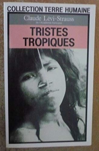 Beispielbild fr Tristes Tropiques (French Edition) zum Verkauf von ThriftBooks-Dallas