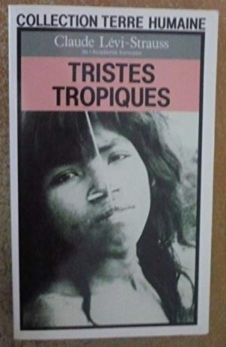 Stock image for Tristes Tropiques (French Edition) for sale by ThriftBooks-Dallas