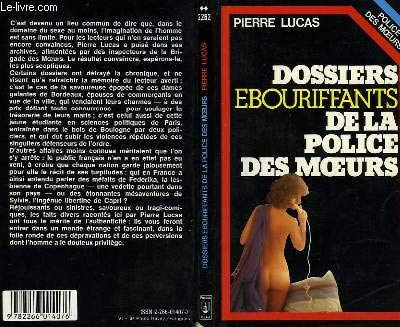 Beispielbild fr Dossiers bouriffants de la police des m?urs zum Verkauf von Librairie Th  la page