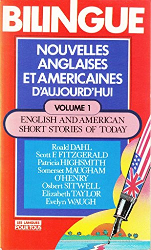 Stock image for Nouvelles anglaises et amricaines d'aujourd'hui = english and american short stories of today for sale by medimops