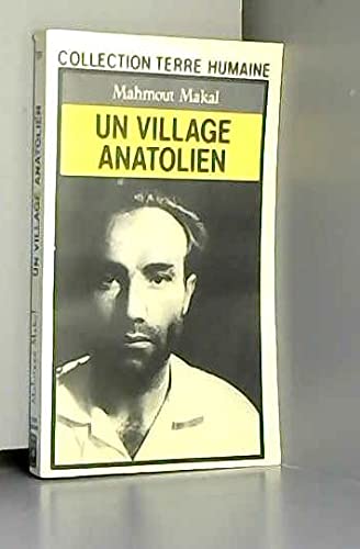 Beispielbild fr Un Village anatolien zum Verkauf von Chapitre.com : livres et presse ancienne