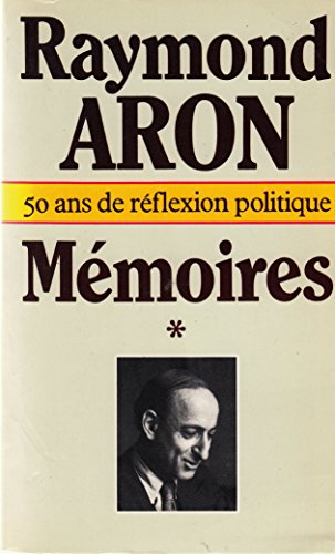 Beispielbild fr Mmoires : 50 ans de rflexions politiques- Tome 1 zum Verkauf von Ammareal