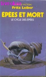 Epees et Mort (Le cycle des epees Science Fiction, no. 5204)