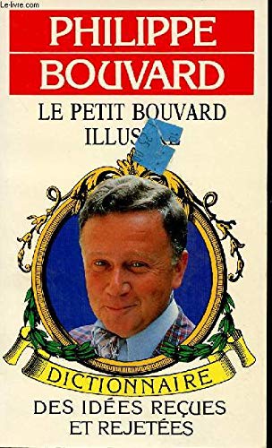 9782266019248: Le Petit Bouvard illustr: Dictionnaire des ides reues et rejetes