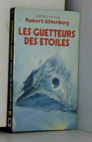 Stock image for Les guetteurs des etoiles for sale by Better World Books