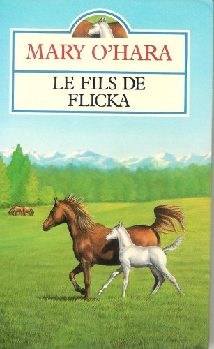 Beispielbild fr Le Fils De Flicka zum Verkauf von Wonder Book