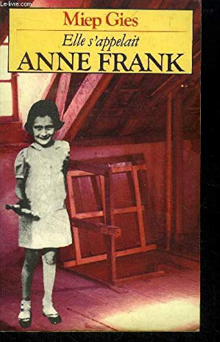 Beispielbild fr Elle s'appelait Anne Frank zum Verkauf von Ammareal