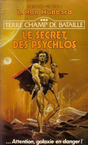 Stock image for Terre champ de bataille, tome 3 : Le secret des Psychlos for sale by Ammareal