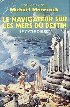 9782266021999: Le Navigateur Sur Les Mers Du Destin
