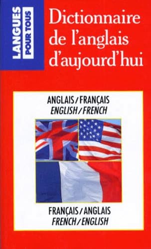 Stock image for DICT.ANGLAIS D'AUJOURD'HUI for sale by Better World Books