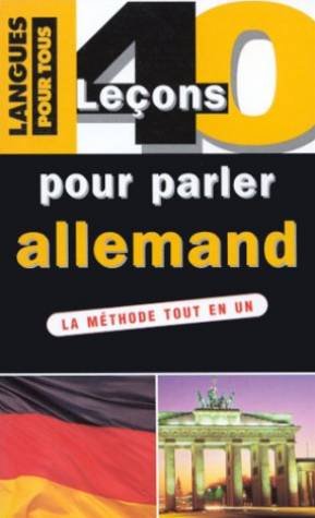 Stock image for 40 leçons pour parler allemand for sale by ThriftBooks-Atlanta