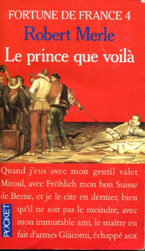 Fortune De France 4: Le Prince Que Voila (9782266025416) by Merle