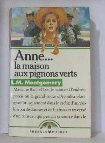 Beispielbild fr Anne : La Maison Aux Pignons Verts zum Verkauf von RECYCLIVRE