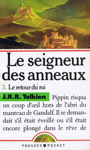 Beispielbild für Le Seigneur des Anneaux, Tome 3 : Le Retour du Roi zum Verkauf von Librairie Thé à la page