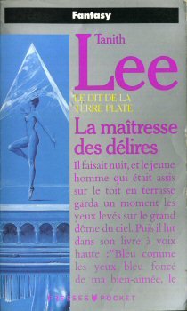 La maÃ®tresse des delires Le dit de la terre plate (9782266027281) by LEE, Tanith