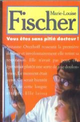 Stock image for Vous tes sans piti, docteur for sale by Librairie Th  la page