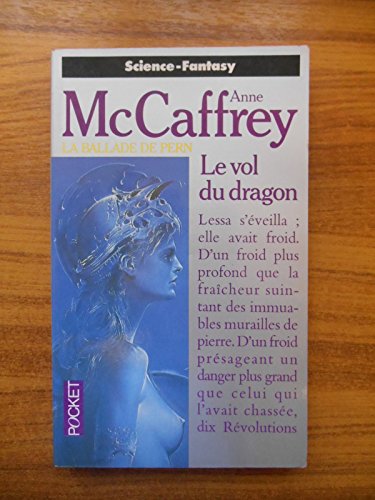 La Ballade de Pern, tome 1: Le Vol du dragon (9782266028790) by McCaffrey, Anne; Hilling, Simone