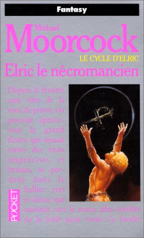 Stock image for le cycle d'elric - elric le ncromancien for sale by Librairie Th  la page