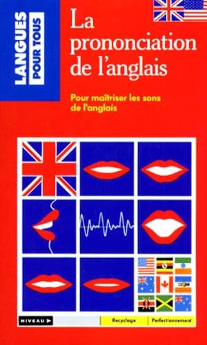 Stock image for La Prononciation de l'anglais for sale by Ammareal