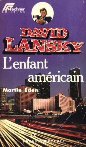 DAVID LANSKY 3 ; L'enfant Américain