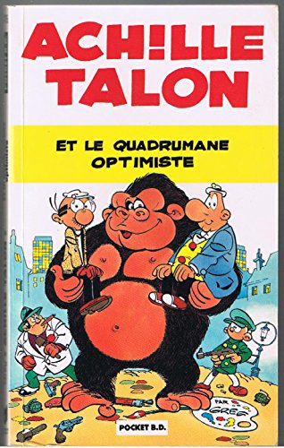Beispielbild fr Achille Talon Et Le Quadrumane Optimiste zum Verkauf von RECYCLIVRE