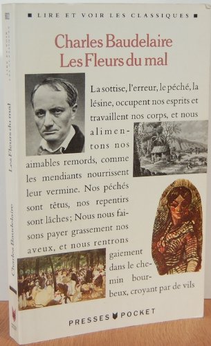 Beispielbild fr Les Fleurs du mal. (suivies de) Petits pomes en prose ; Curiosits esthtiques ; L'Art romantique ; Journaux intimes. La Fanfarlo : Extrait zum Verkauf von Ammareal