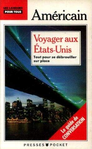Beispielbild fr Voyager aux Etats-Unis : Guide de conversation zum Verkauf von Ammareal