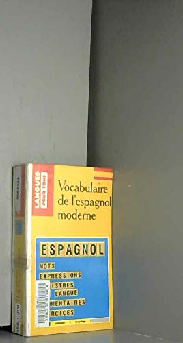 Beispielbild fr Vocabulaire de l'espagnol moderne zum Verkauf von medimops