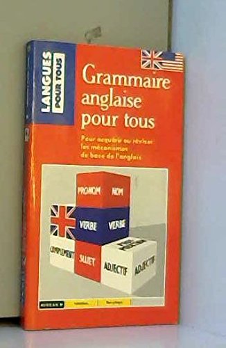Stock image for LA GRAMMAIRE ANGLAISE POUR TOUS. 4me dition for sale by Ammareal