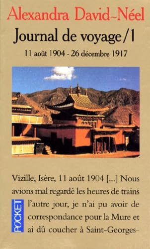 Beispielbild fr Journal de voyage/1. 11 aot 1904-26 dcembre 1917 zum Verkauf von LibrairieLaLettre2