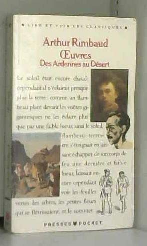 Stock image for Oeuvres Des Ardennes Au Desert: Une Saison En Enfer, Illuminations, Poesies, et Oeuvres Diverses for sale by Persephone's Books
